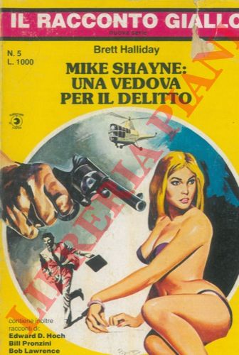 HALLIDAY Brett - - Mike Shayne: una vedova per il delitto.
