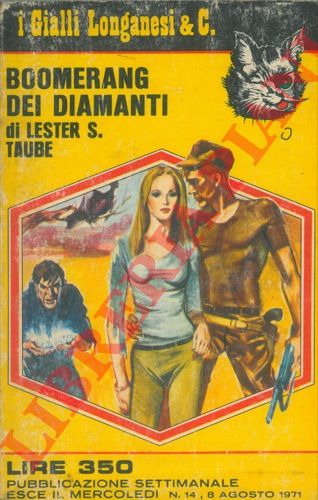 TAUBE Lester S. - - Boomerang dei diamanti.