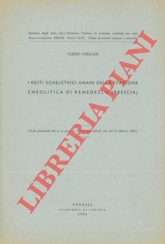 CORRAIN Cleto - - I resti scheletrici umani della stazione eneolitica d Remedello. (Brescia)