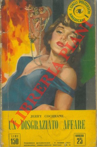 COCHRANE Jerry - - Un disgraziato affare.
