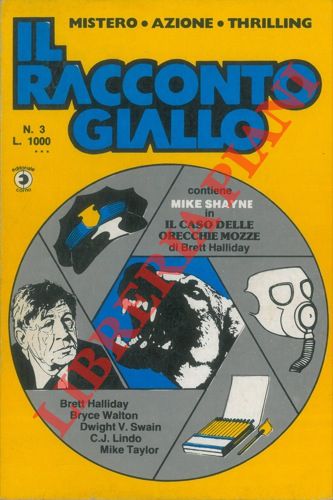 - - Il racconto giallo. Rivista mensile diretta da Luciano Secchi.