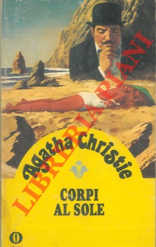 CHRISTIE Agatha - - Corpi al sole.