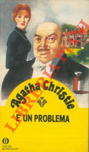CHRISTIE Agatha - - E' un problema.
