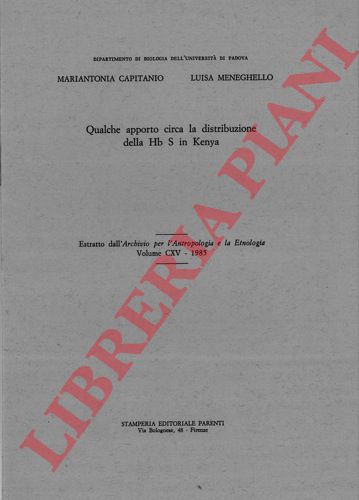 MENEGHELLO Mariantonia - CAPITANIO Mariantonia - - Qualche apporto circa la distribuzione della Hb S in Kenya.
