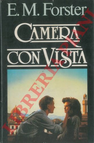 FORSTER Edward Morgan - - Camera con vista.