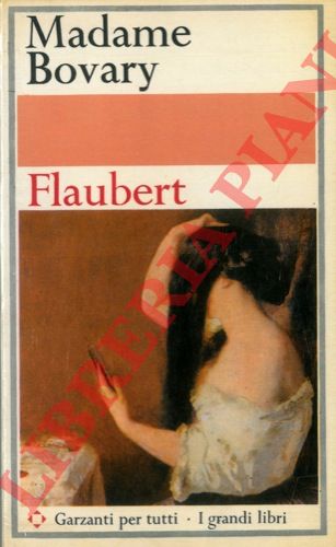 FLAUBERT Gustave - - Madame Bovary.