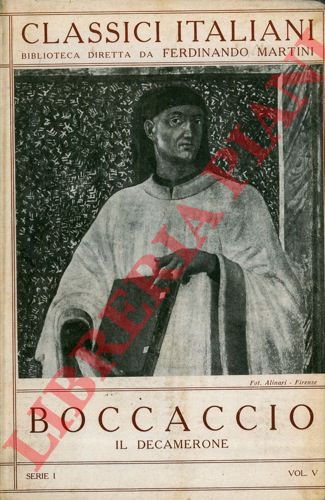 BOCCACCIO Giovanni - - Il Decamerone. Preceduto da uno studio di Adolfo Bartoli.