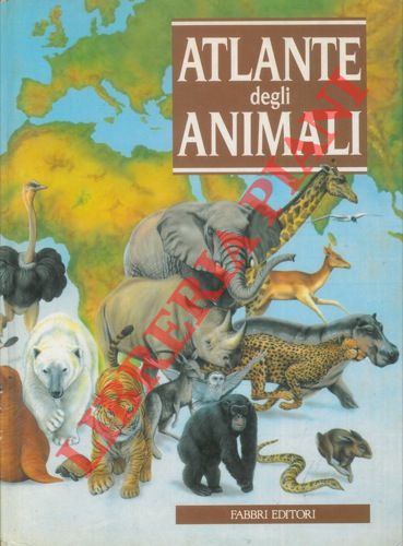 CARWARDINE Mark - - Atlante degli animali.