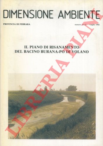 (VERNELLI Ivaldo) - - Piano di risanamento del Bacino Burana - Po di Volano.