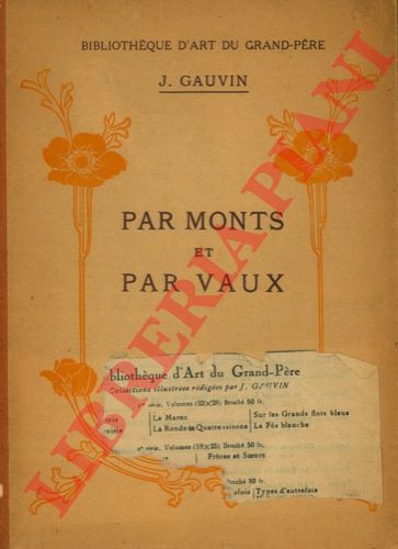 GAUVIN J. - - Par Monts et par Vaux. Quatorze rproductions de tableaux de grands maitres.