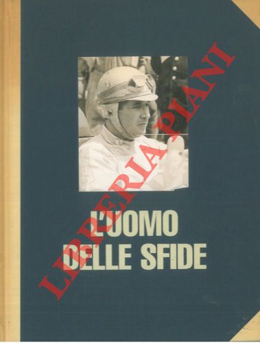 AA. VV. - - L'uomo delle sfide.