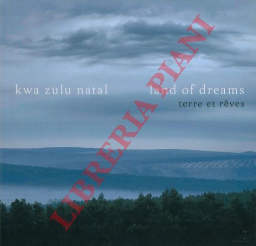 NATAL Zulu Kva - - Kwa Zulu Natal: Land of dreams - Terre et reves.