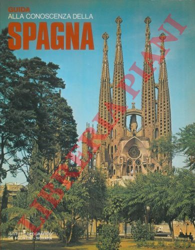 - - Guida alla conoscenza della Spagna.