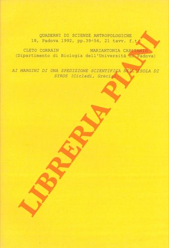 CORRAIN C. - CAPITANIO M. A. - - Ai margini di una spedizione scientifica nell'isola di Syros (Cicladi, Grecia).