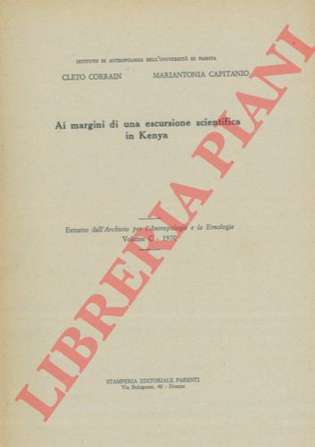 CORRAIN C. - CAPITANIO M. A. - - Ai margini di una escursione scientifica in Kenya.