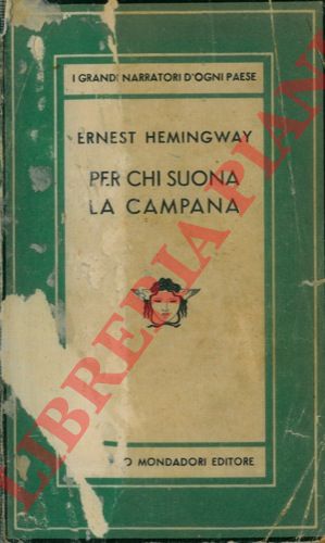 HEMINGWAY Ernest - - Per chi suona la campana.
