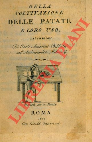 AMORETTI Carlo - - Della coltivazione delle patate e loro uso. Istruzione.