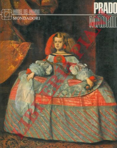 - - Musei del mondo. Madrid. Prado.