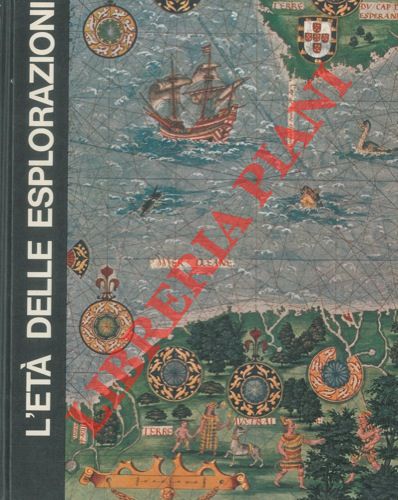 HALE John R. - - L'et esplorazioni