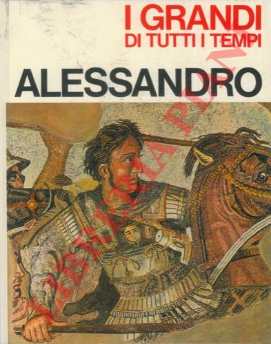BOSI Roberto - - Alessandro Magno.