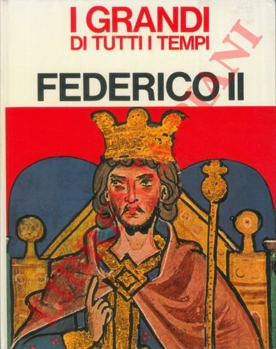 RIVOIRE Mario - - Federico II