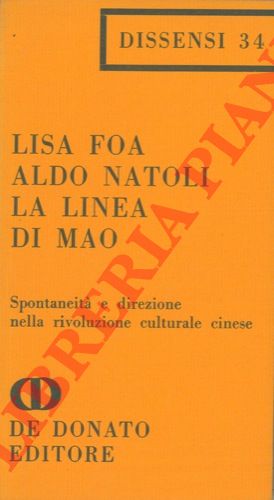 FOA Lisa - NATOLI Aldo - - La linea di Mao.