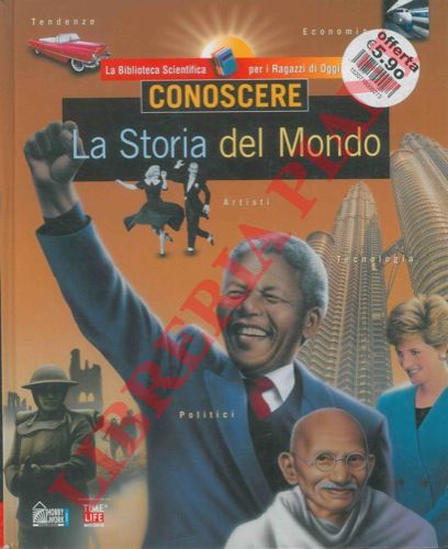 - - Conoscere. La Storia del Mondo.