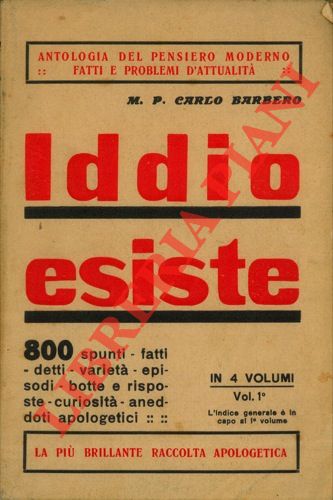BARBERO Carlo - - Iddio esiste. Volume I.