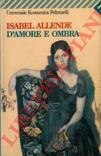 ALLENDE Isabelle - - D'amore e ombra.