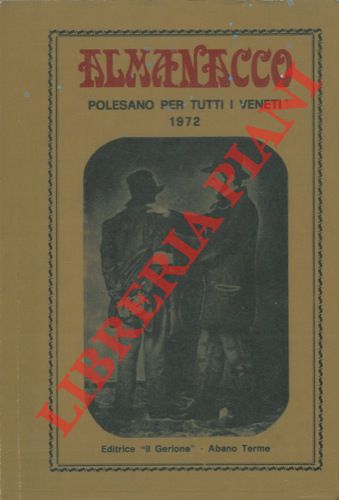 - - Almanacco polesano per tutti i Veneti. 1972.