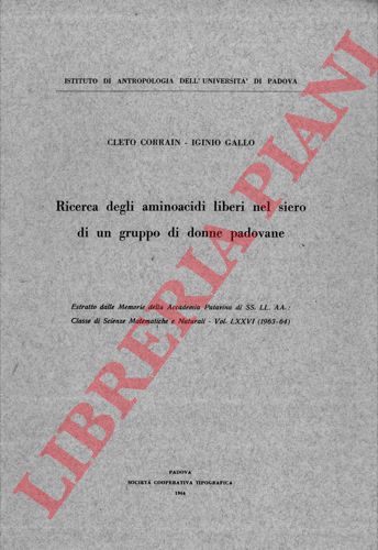 CORRAIN Cleto - GALLO Iginio - - Ricerca degli amioacidi liberi nel siero di un gruppo di donne padovane.