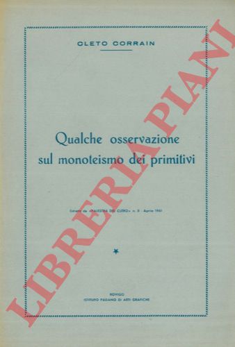 CORRAIN Cleto - - Qualche osservazione sul monoteismo dei primitivi.