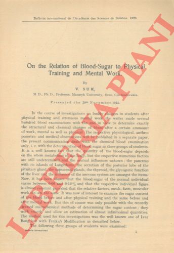 SUK V. - - On the Relation of Blood - Sugar to Physical Training and Mental Work.