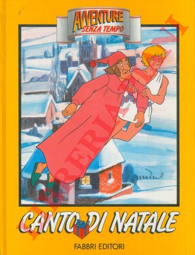 DICKENS Charles - - Canto di Natale.
