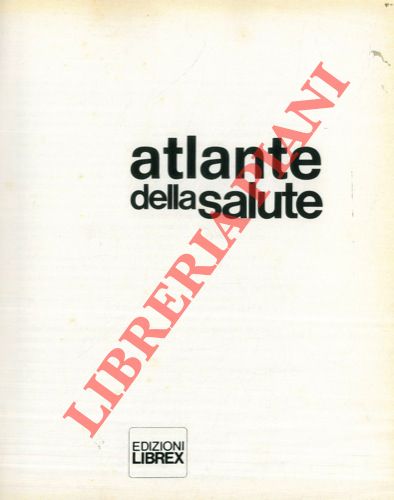 - - Atlante della salute.