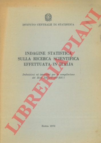 - - Indagine statistica sulla ricerca scientifica effettuata in Italia.