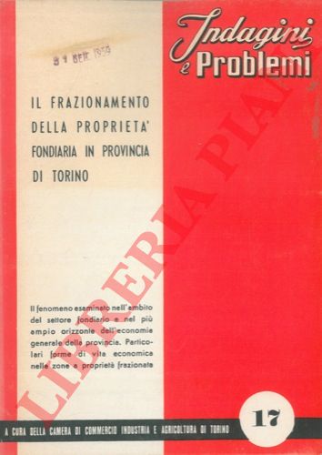 - - Il frazionamento della propriet fondiaria in provincia di Torino.