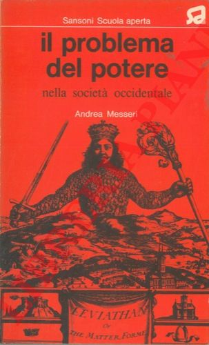 MESSERI Andrea - - Il problema del potere nella societ occidentale.