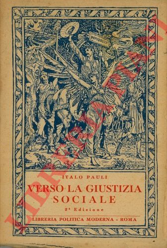 PAULI Italo - - Verso la giustizia sociale.