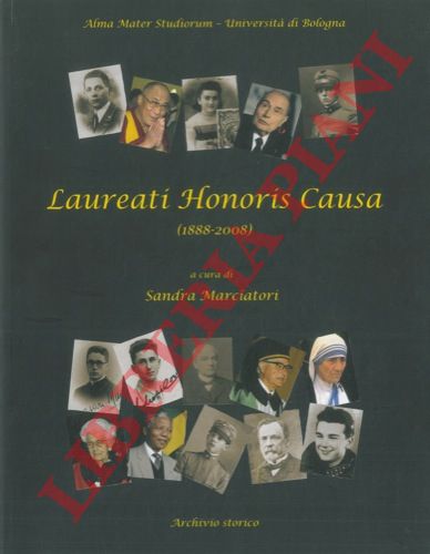 (MARCIATORI Sandra) - - Laureati Honoris Causa. (1888-2008). 