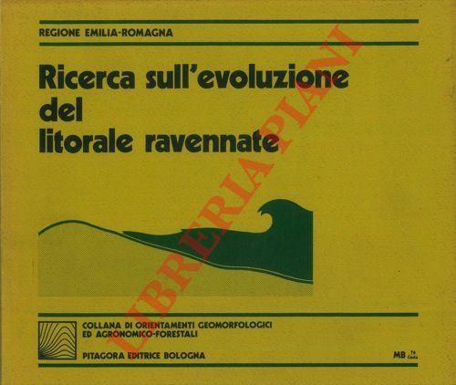 (Regione Emilia-Romagna) - - Ricerca sull'evoluzione del litorale ravennate.