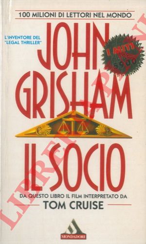 GRISHAM John - - Il socio.