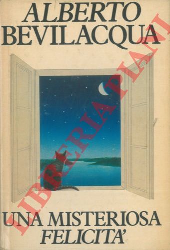 BEVILACQUA Alberto - - Una misteriosa felicit.