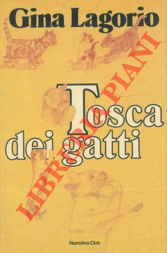 LAGORIO Gina - - Tosca dei gatti.
