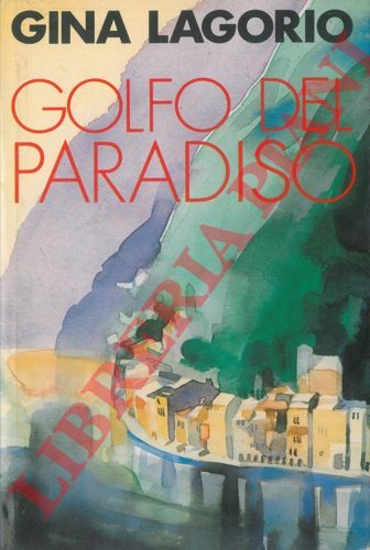 LAGORIO Gina - - Golfo del Paradiso.