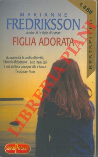 FREDRIKSSON Marianne - - Figlia adorata.
