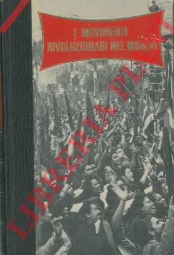 BOGATSVO Julius - - I movimenti rivoluzionari nel mondo.