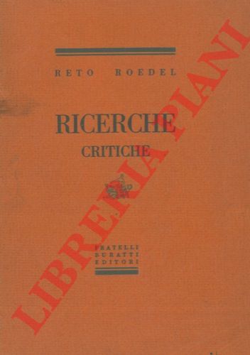 ROEDEL Reto - - Ricerche critiche.