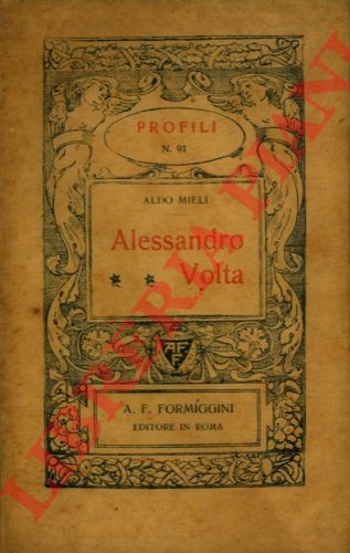 MIELI Aldo - - Alessandro Volta.