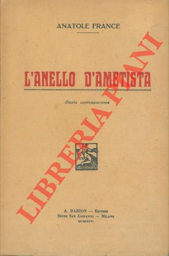 FRANCE Anatole - - L'anello d'ametista.